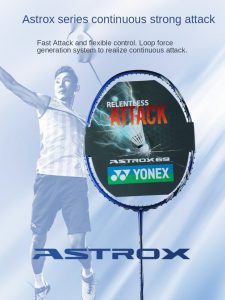 Yonex astrox 69